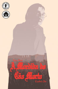 A Mordida do Cão Morto (2016)