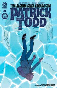 Tem Alguma Coisa Errada Com Patrick Tood #04