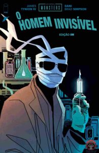Monstros da Universal: O Homem Invisível #01