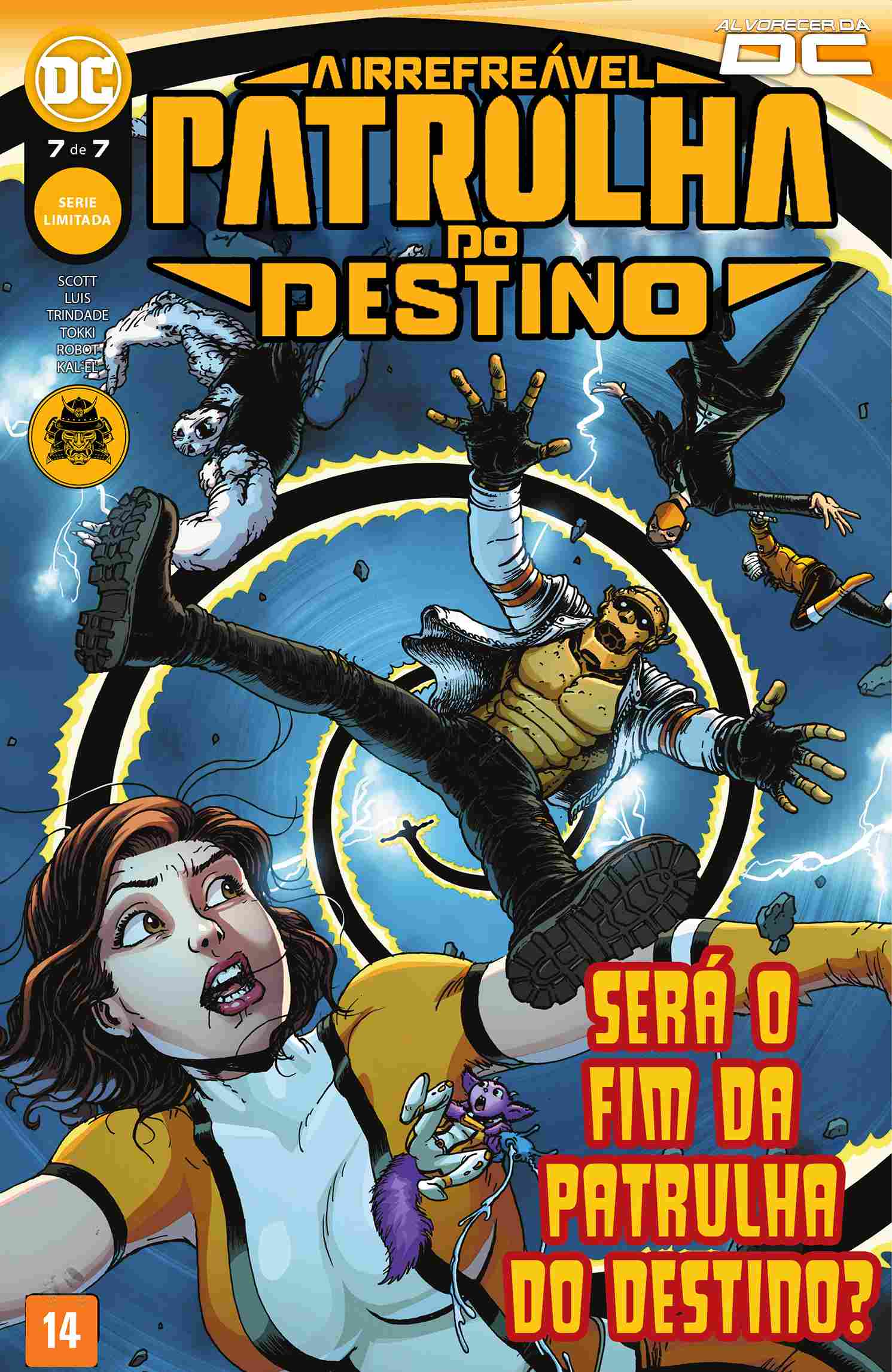 A Irrefreável Patrulha do Destino #07