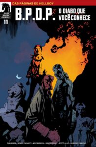 B.P.D.P.: O Diabo Que Você Conhece #11