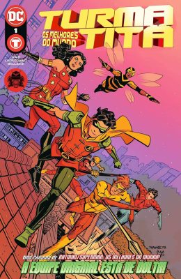 Melhores do Mundo: Turma Titã #01