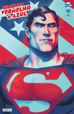 Superman: Vermelho e Azul #02 Superman: Vermelho e Azul #02