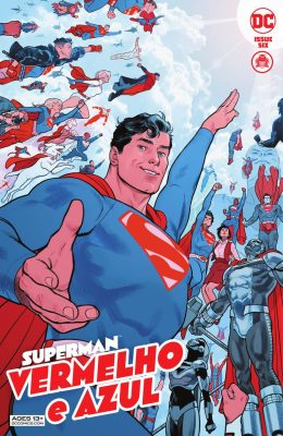 Superman: Vermelho e Azul #06 Superman: Vermelho e Azul #06
